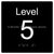 Level Sign - Level 5