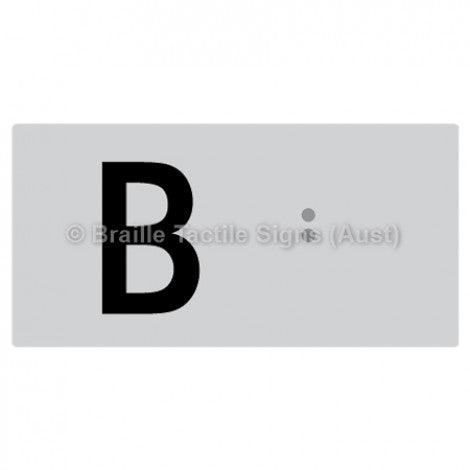 Braille Sign Lift Button Signs (B,G,P,1-10) B - Braille Tactile Signs Aust. - BTS189-B-slv - Custom Signs - Fast Shipping - High Quality - Australian Made & Owned