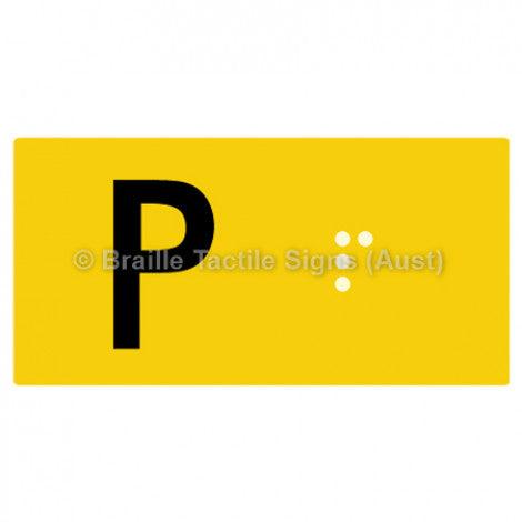 Braille Sign Lift Button Signs (B,G,P,1-10) P - Braille Tactile Signs Aust. - BTS189-P-yel - Custom Signs - Fast Shipping - High Quality - Australian Made & Owned