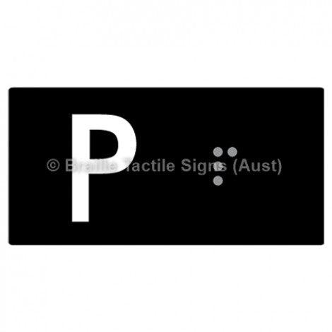 Braille Sign Lift Button Signs (B,G,P,1-10) P - Braille Tactile Signs Aust. - BTS189-P-blk - Custom Signs - Fast Shipping - High Quality - Australian Made & Owned