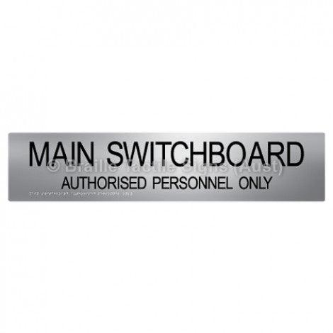 Braille Sign Main Switchboard Authorised Personnel Only - Braille Tactile Signs Aust. - BTS119-aliS - Custom Signs - Fast Shipping - High Quality - Australian Made & Owned