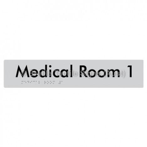 Braille Sign Medical Room 1 - Braille Tactile Signs Aust. - BTS255-01-slv - Custom Signs - Fast Shipping - High Quality - Australian Made & Owned