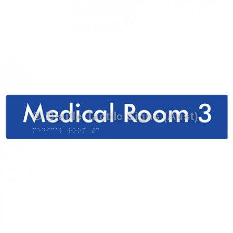 Braille Sign Medical Room 3 - Braille Tactile Signs Aust. - BTS255-03-blu - Custom Signs - Fast Shipping - High Quality - Australian Made & Owned