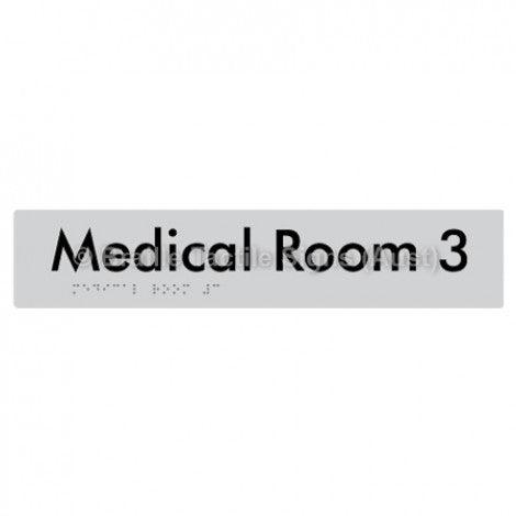 Braille Sign Medical Room 3 - Braille Tactile Signs Aust. - BTS255-03-slv - Custom Signs - Fast Shipping - High Quality - Australian Made & Owned