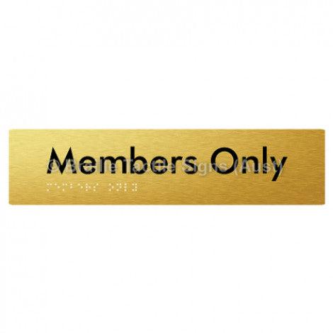 Braille Sign Members Only - Braille Tactile Signs Aust. - BTS261-aliG - Custom Signs - Fast Shipping - High Quality - Australian Made & Owned
