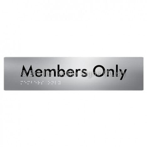 Braille Sign Members Only - Braille Tactile Signs Aust. - BTS261-aliS - Custom Signs - Fast Shipping - High Quality - Australian Made & Owned