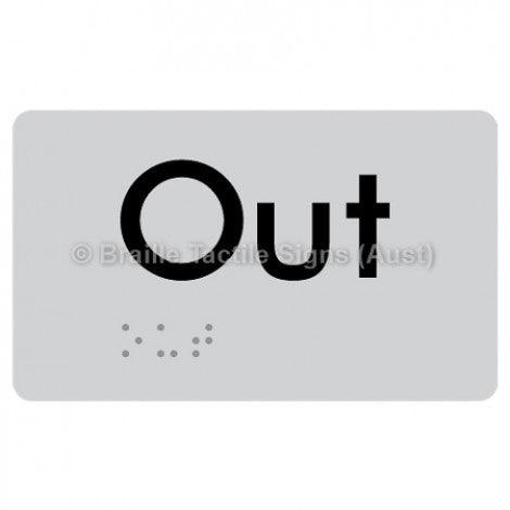 Braille Sign Out - Braille Tactile Signs Aust. - BTS17-slv - Custom Signs - Fast Shipping - High Quality - Australian Made & Owned