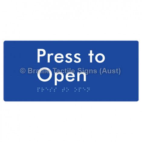 Braille Sign Press to Open - Braille Tactile Signs Aust. - BTS164-blu - Custom Signs - Fast Shipping - High Quality - Australian Made & Owned