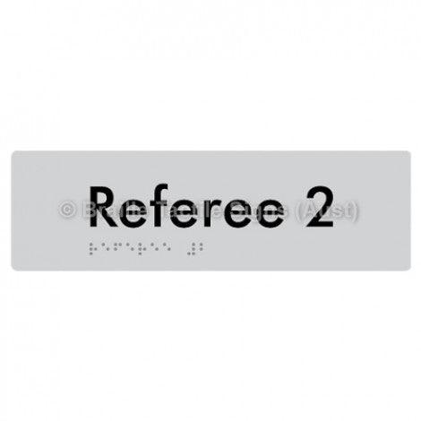 Braille Sign Referee 2 - Braille Tactile Signs Aust. - BTS156-02-slv - Custom Signs - Fast Shipping - High Quality - Australian Made & Owned