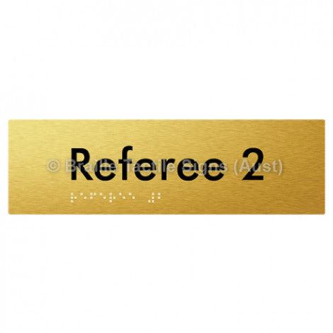 Braille Sign Referee 2 - Braille Tactile Signs Aust. - BTS156-02-aliG - Custom Signs - Fast Shipping - High Quality - Australian Made & Owned