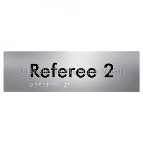 Braille Sign Referee 2 - Braille Tactile Signs Aust. - BTS156-02-aliS - Custom Signs - Fast Shipping - High Quality - Australian Made & Owned