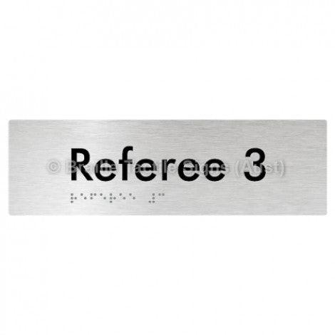 Braille Sign Referee 3 - Braille Tactile Signs Aust. - BTS156-03-aliB - Custom Signs - Fast Shipping - High Quality - Australian Made & Owned
