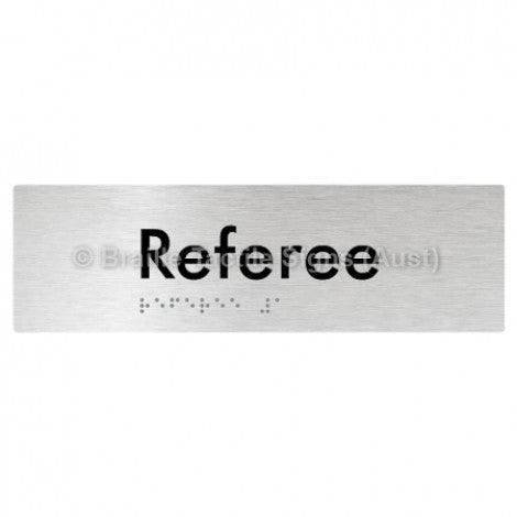 Braille Sign Referee - Braille Tactile Signs Aust. - BTS156-aliB - Custom Signs - Fast Shipping - High Quality - Australian Made & Owned
