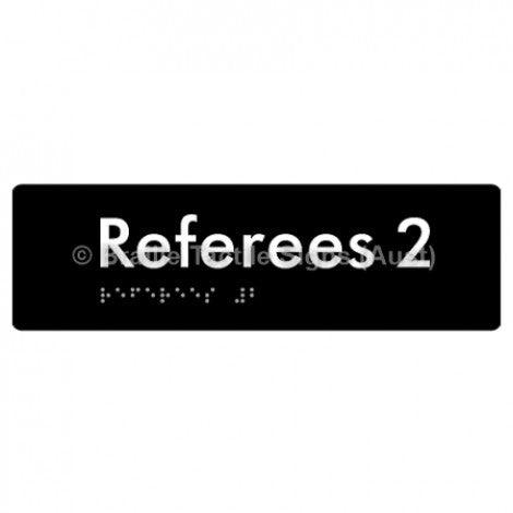 Braille Sign Referees 2 - Braille Tactile Signs Aust. - BTS185-02-blk - Custom Signs - Fast Shipping - High Quality - Australian Made & Owned