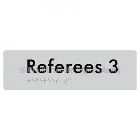 Braille Sign Referees 3 - Braille Tactile Signs Aust. - BTS185-03-slv - Custom Signs - Fast Shipping - High Quality - Australian Made & Owned