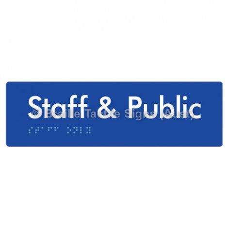 Braille Sign Staff & Public - Braille Tactile Signs Aust. - BTS133-blu - Custom Signs - Fast Shipping - High Quality - Australian Made & Owned
