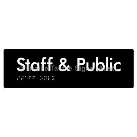 Braille Sign Staff & Public - Braille Tactile Signs Aust. - BTS133-blk - Custom Signs - Fast Shipping - High Quality - Australian Made & Owned