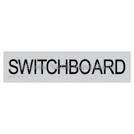 Braille Sign SWITCHBOARD - Braille Tactile Signs Aust. - BTS206-slv - Custom Signs - Fast Shipping - High Quality - Australian Made & Owned
