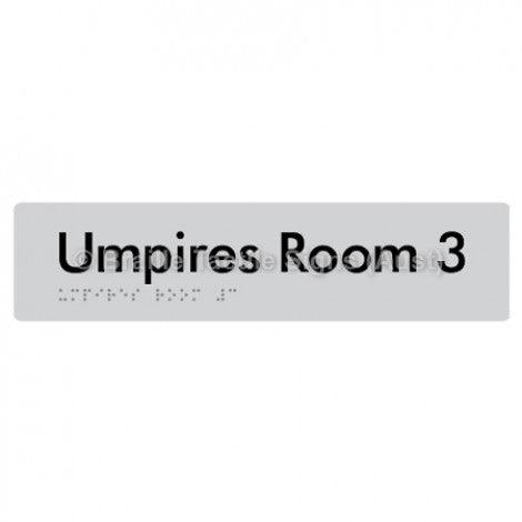 Braille Sign Umpires Room 3 - Braille Tactile Signs Aust. - BTS129-03-slv - Custom Signs - Fast Shipping - High Quality - Australian Made & Owned