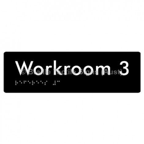 Braille Sign Workroom 3 - Braille Tactile Signs Aust. - BTS186-03-blk - Custom Signs - Fast Shipping - High Quality - Australian Made & Owned