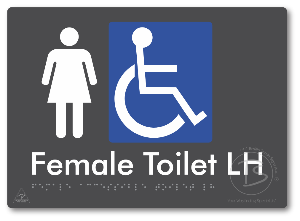 Female Accessible Toilet LH or RH - Braille Tactile Signs Aust.