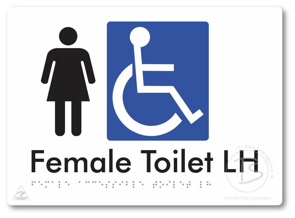 Female Accessible Toilet LH or RH - Braille Tactile Signs Aust.