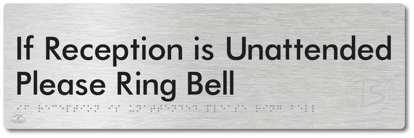 If Reception Is Unattended Please Ring Bell - Braille Tactile Signs Aust.
