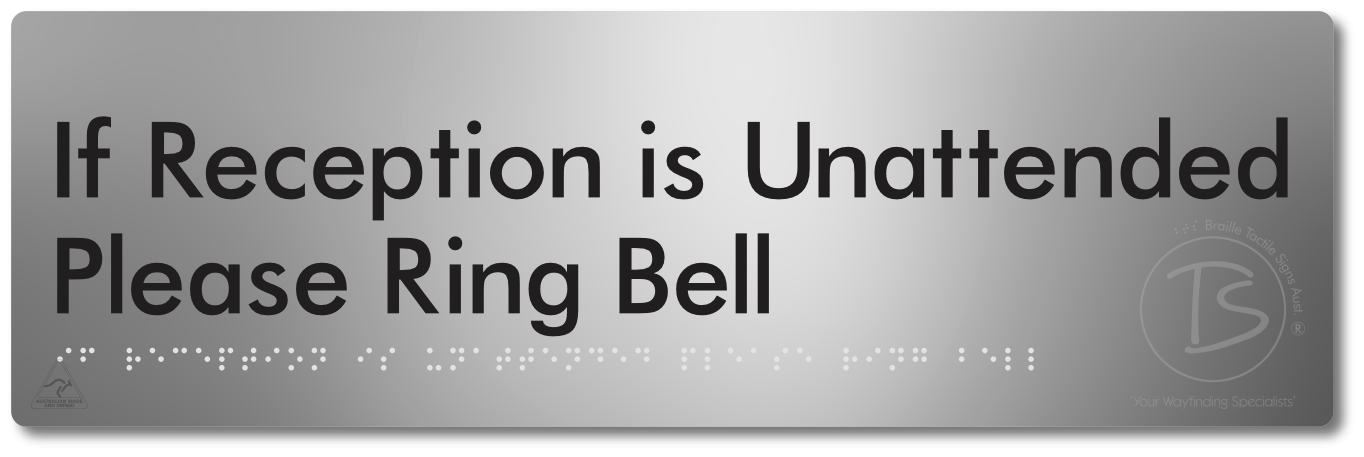 If Reception Is Unattended Please Ring Bell - Braille Tactile Signs Aust.