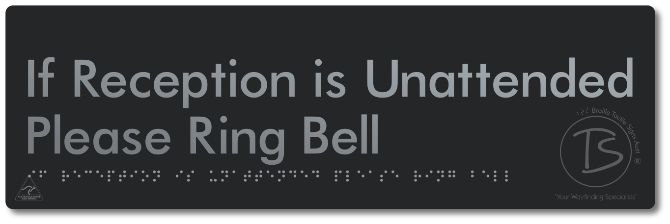 If Reception Is Unattended Please Ring Bell - Braille Tactile Signs Aust.