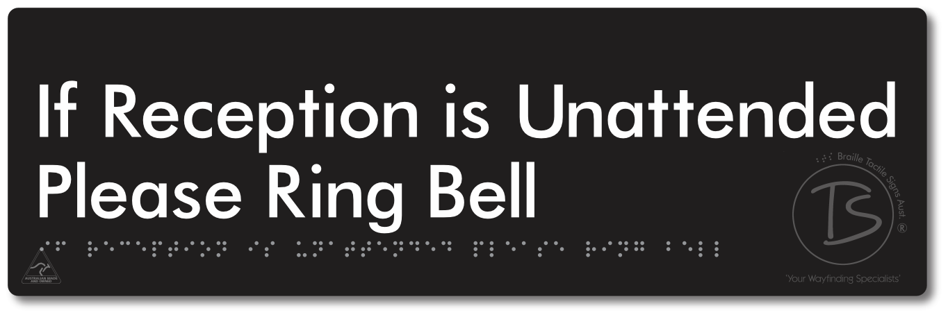 If Reception Is Unattended Please Ring Bell - Braille Tactile Signs Aust.