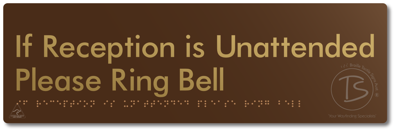 If Reception Is Unattended Please Ring Bell - Braille Tactile Signs Aust.