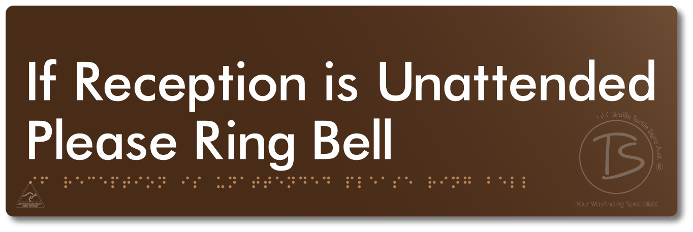 If Reception Is Unattended Please Ring Bell - Braille Tactile Signs Aust.