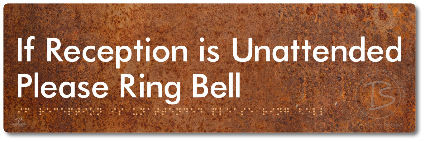 If Reception Is Unattended Please Ring Bell - Braille Tactile Signs Aust.