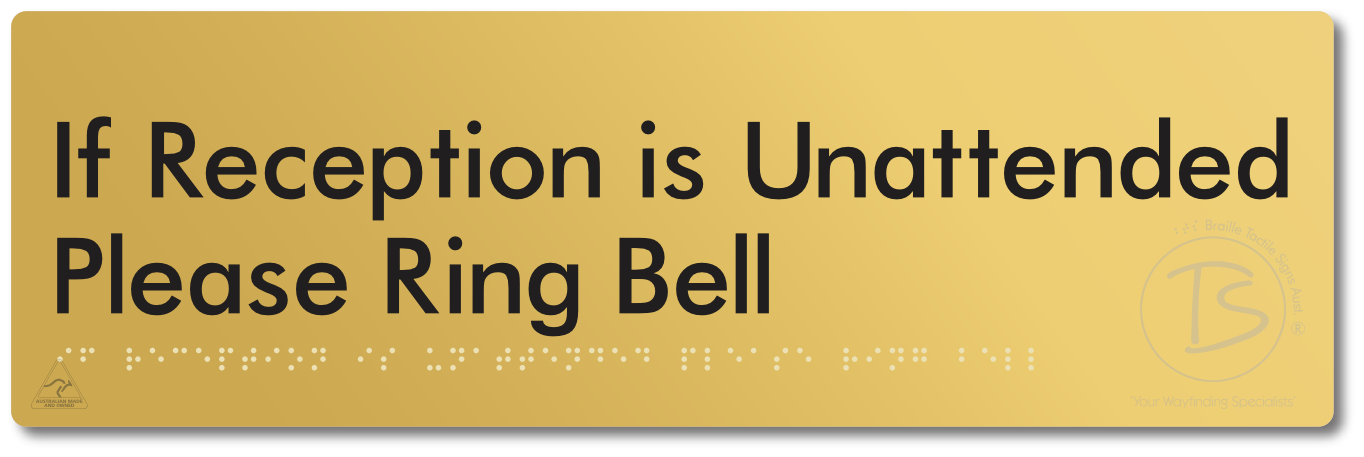 If Reception Is Unattended Please Ring Bell - Braille Tactile Signs Aust.