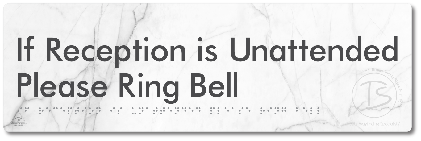 If Reception Is Unattended Please Ring Bell - Braille Tactile Signs Aust.