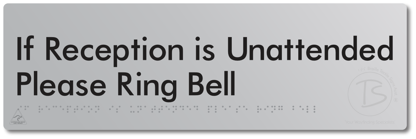 If Reception Is Unattended Please Ring Bell - Braille Tactile Signs Aust.