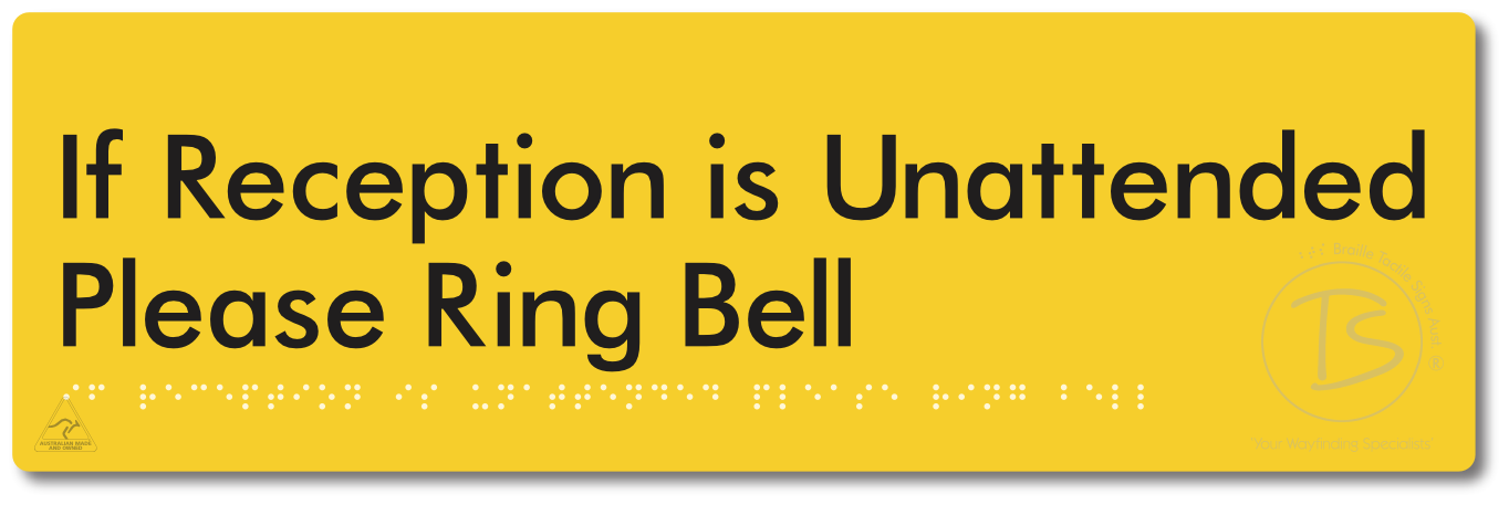 If Reception Is Unattended Please Ring Bell - Braille Tactile Signs Aust.