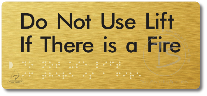 Do Not Use Lift If There Is A Fire