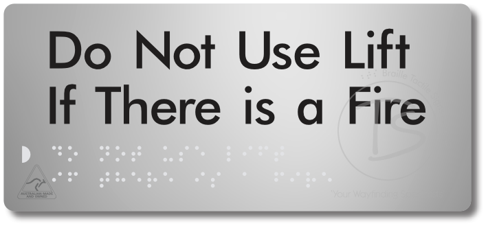 Do Not Use Lift If There Is A Fire