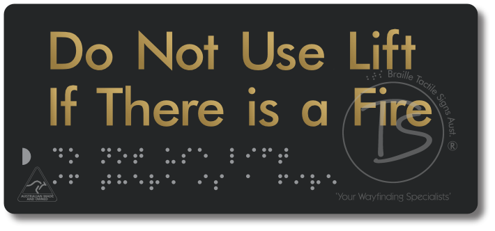 Do Not Use Lift If There Is A Fire