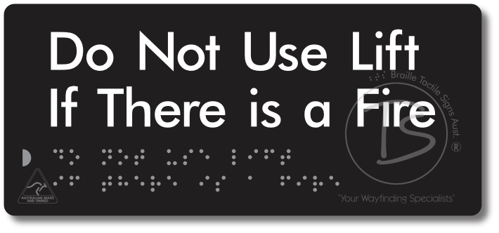 Do Not Use Lift If There Is A Fire