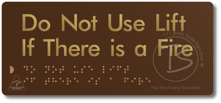 Do Not Use Lift If There Is A Fire