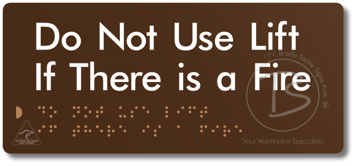 Do Not Use Lift If There Is A Fire