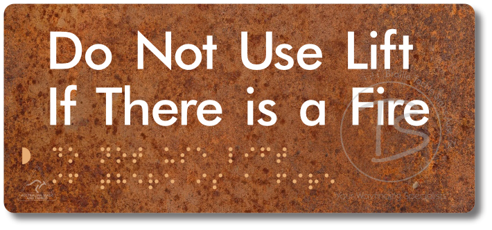Do Not Use Lift If There Is A Fire