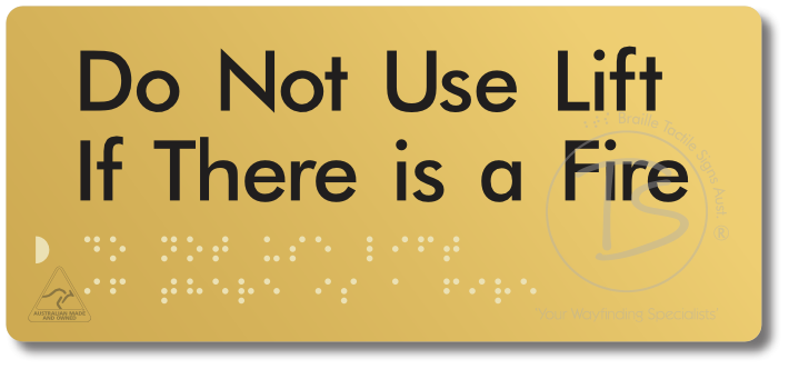 Do Not Use Lift If There Is A Fire