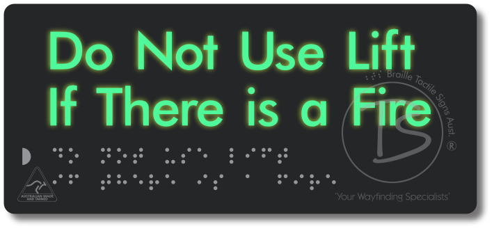 Do Not Use Lift If There Is A Fire
