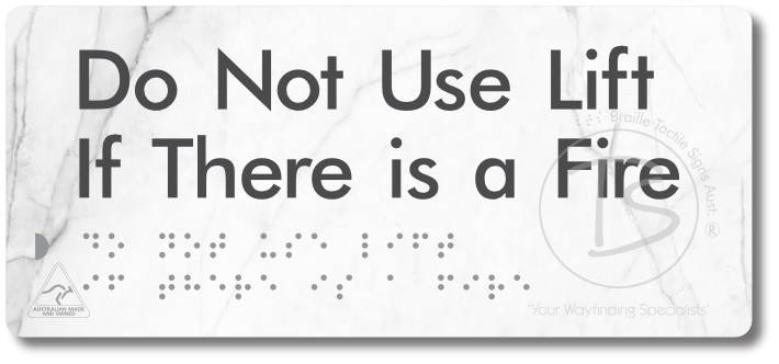Do Not Use Lift If There Is A Fire