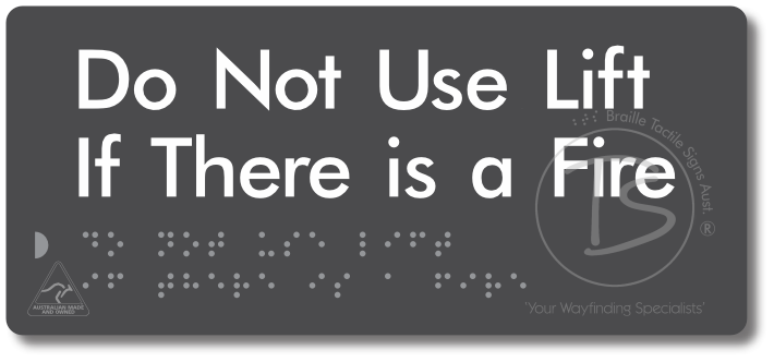 Do Not Use Lift If There Is A Fire