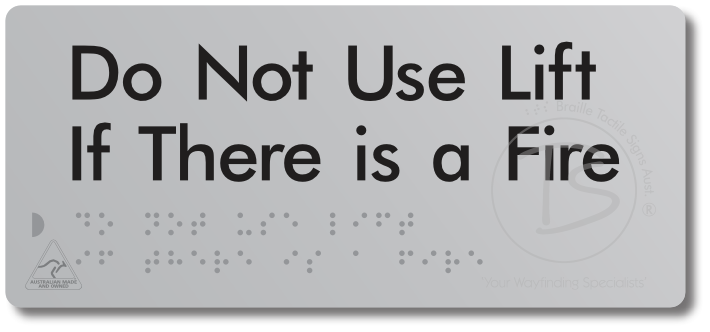 Do Not Use Lift If There Is A Fire