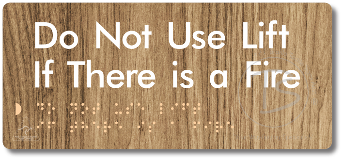 Do Not Use Lift If There Is A Fire